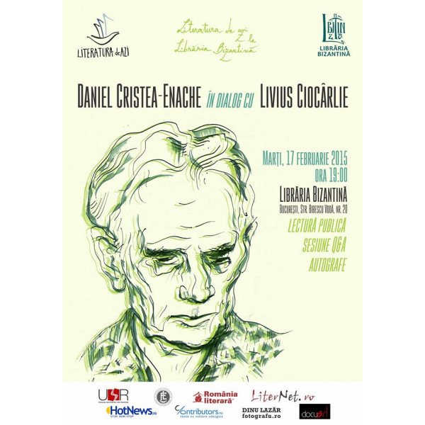 Literatura de azi @ Libraria Bizantina / Livius Ciocarlie - Marti, 17 februarie, ora 19:00