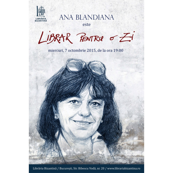 Miercuri, 7 octombrie, ora 19:00 - Librar pentru o zi este Ana Blandiana