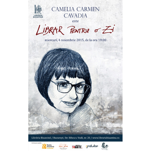 Miercuri, 4 noiembrie 2015, ora 19:00 - Librar pentru o zi este Camelia Carmen Cavadia