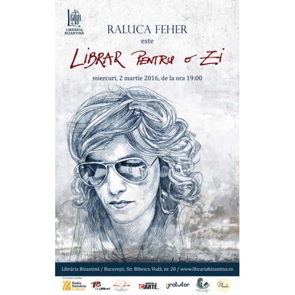 Raluca Feher este librar pentru o zi - miercuri, 2 martie, ora 19:00