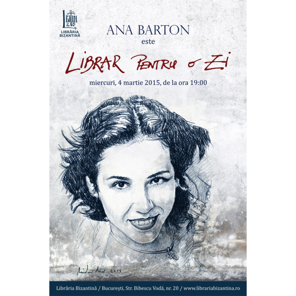 Miercuri, 4 martie, de la ora 19:00 - Librar pentyru o zi este Ana Barton