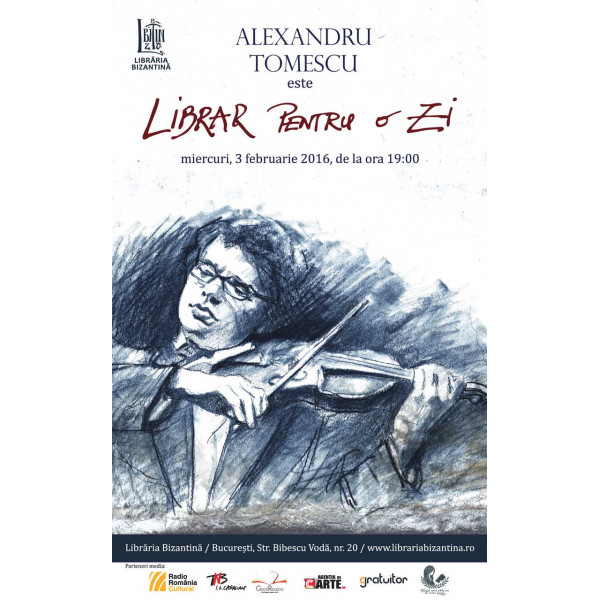 Alexandru Tomescu librar pentru o zi - Miercuri, 3 februarie, de la ora 19:00