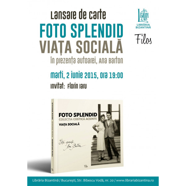 Marti, 2 iunie, de la ora 19:00 - Lansare de carte - Foto Splendid / Colectia Costica Acsinte, Vol. 1. Viata Sociala