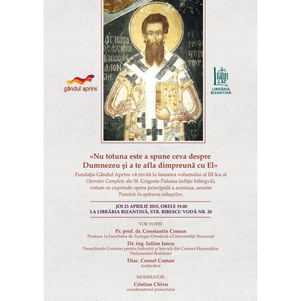 Joi, 23 aprilie, ora 19:00 - Lansarea cartii volumului al - III - lea al Operelor complete ale Sf. Grigorie Palama (Editie bilingva)
