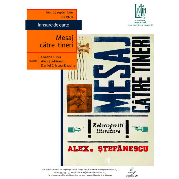 Luni, 29 septembrie, ora 19.30 - Lansare volum- Mesaj catre tineri - Alex. Stefanescu