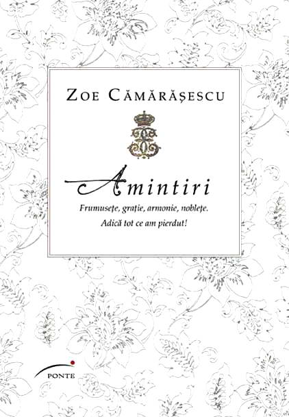 Amintiri. Frumusete, gratie, armonie, noblete. Adica tot ce am pierdut!