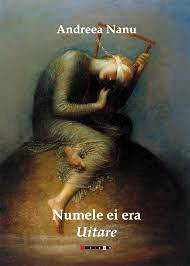 Numele ei era Uitare