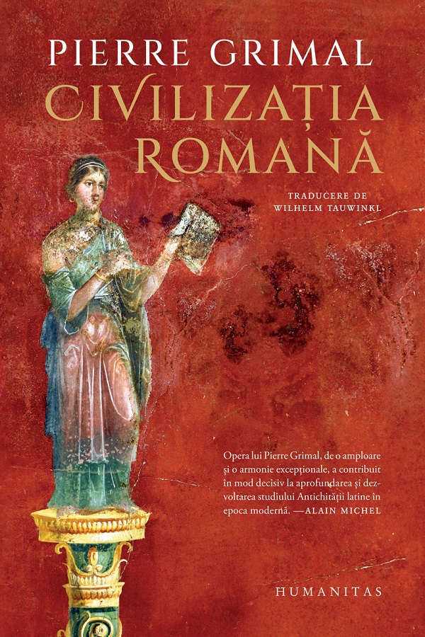 Civilizatia romana de Pierre GRIMAL