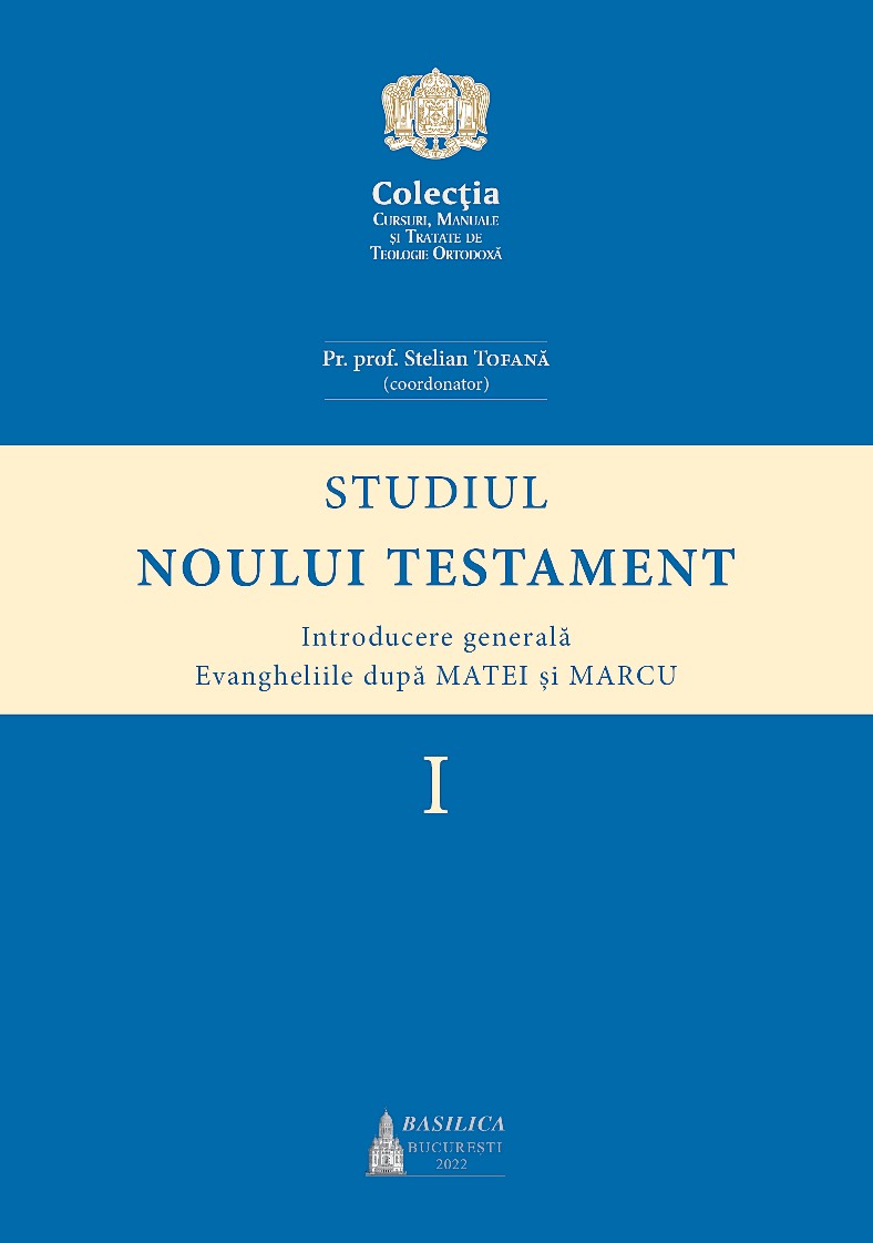 Studiul Noului Testament, vol. 1 de Pr. prof. Stelian TOFANA