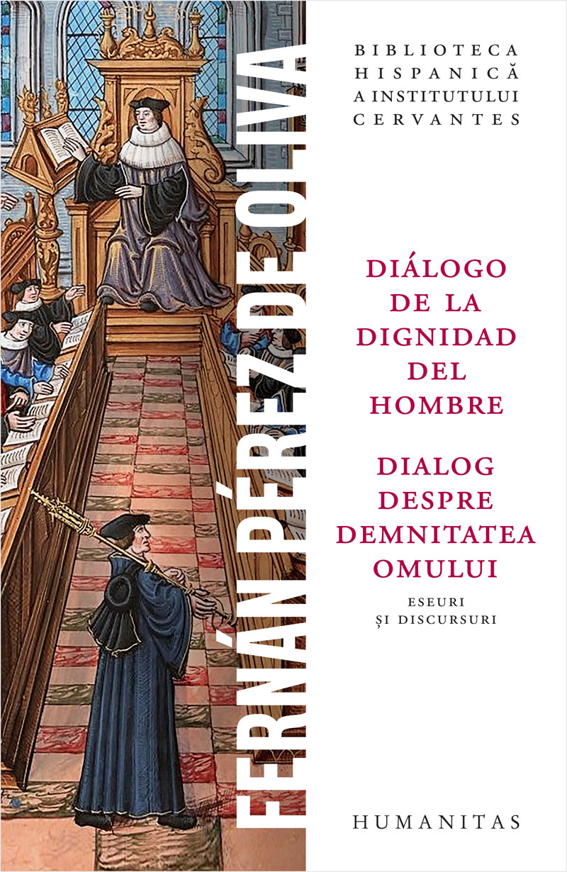 Diálogo de la dignidad del hombre / Dialog despre demnitatea omului de Fernán Pérez de OLIVIA