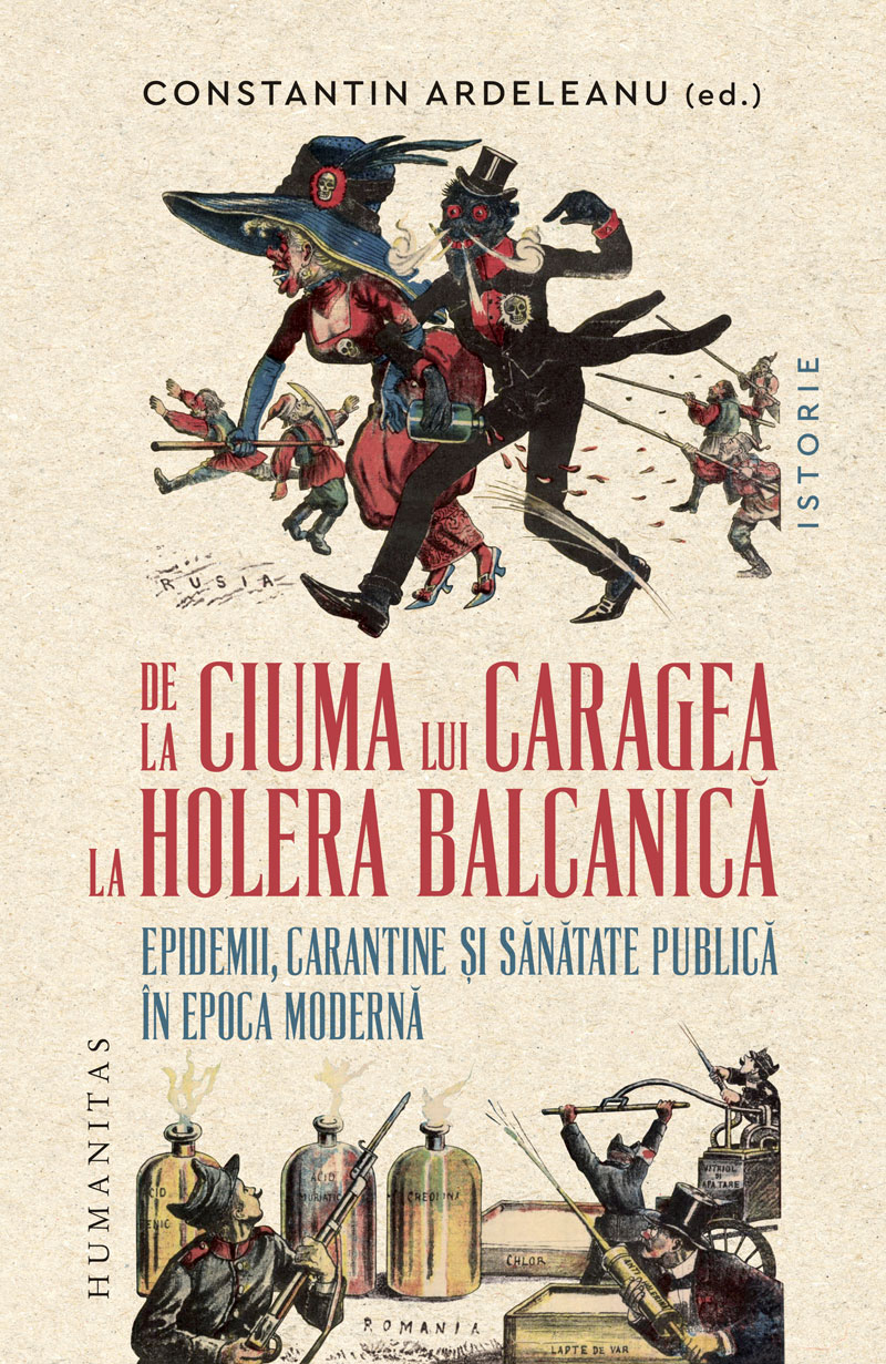 De la ciuma lui Caragea la holera balcanica de Constantin ARDELEANU (ED.) De la ciuma lui Caragea la holera balcanica de Constantin ARDELEANU (ED.)