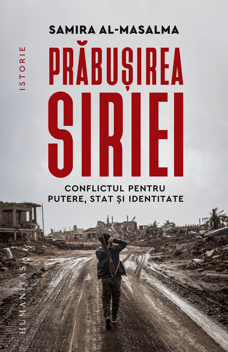 Prabusirea Siriei de Samira AL-MASALMA Prabusirea Siriei de Samira AL-MASALMA