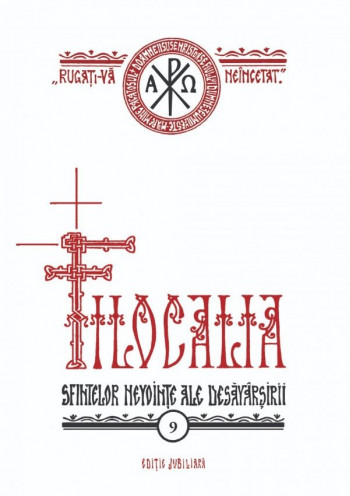 Filocalia vol. 9 - editie jubiliara 2021 - Editura Institutului Biblic si de Misiune Ortodoxa