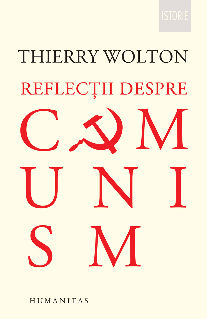 Reflectii despre comunism de Thierry WOLTON