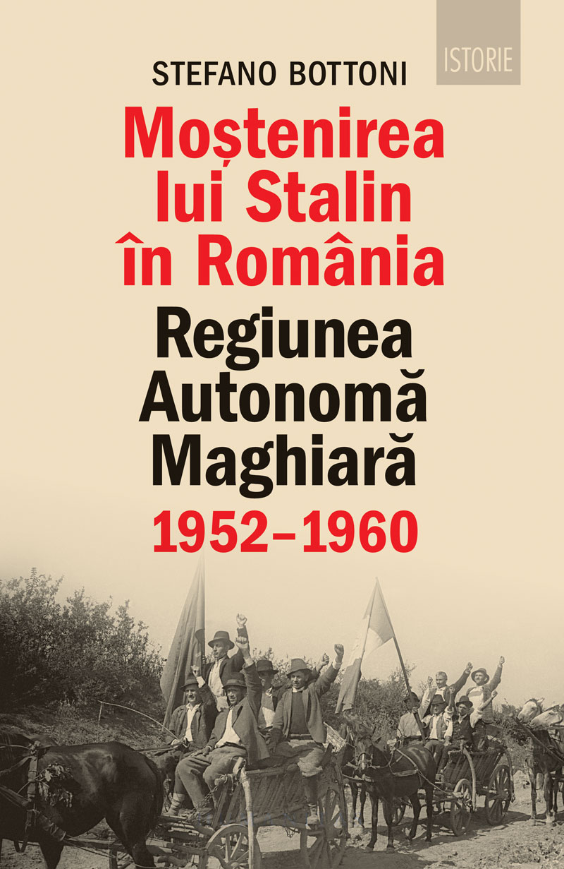 Mostenirea lui Stalin in Romania de Stefan BOTTONI