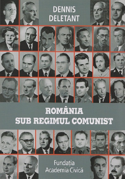 Romania sub regimul comunist de Dennis DELETANT