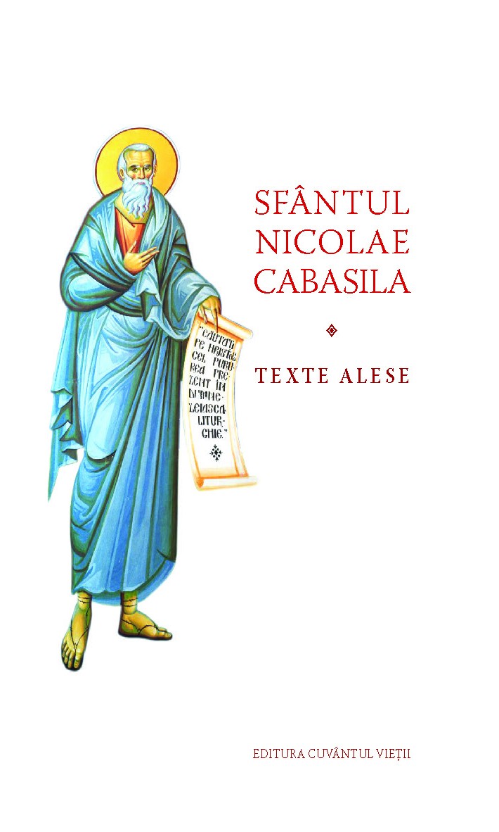 Sfantul Nicolae Cabasila.Texte alese