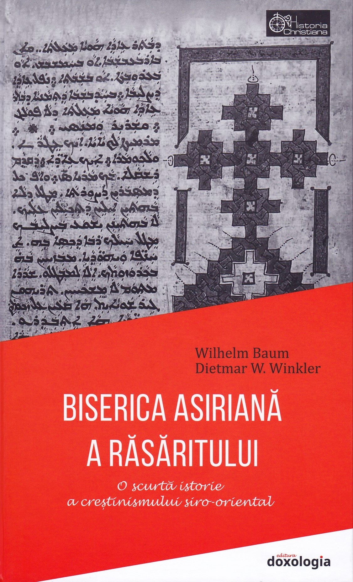 Biserica asiriana a Rasaritului de Wilhelm BAUM, Dietmar W. WINKLER