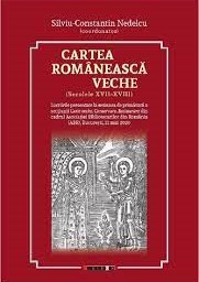 Cartea romaneasca veche Secolele XVII-XVIII
