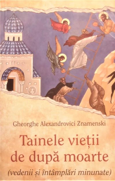 Tainele vietii de dupa moarte de Gheorghe Alexandrovici ZNAMENSKI