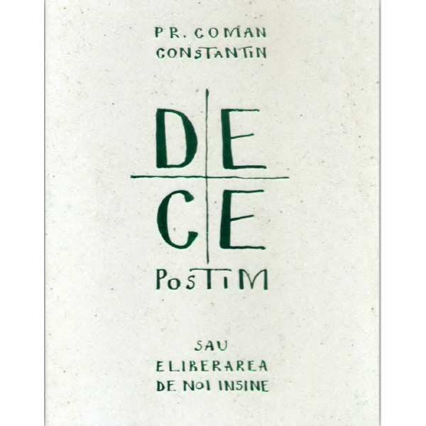 Joi, 15 aprilie, 2021, ora 19:00 ~ Lansare de carte online cu Pr. Constantin Coman ~ De ce postim 