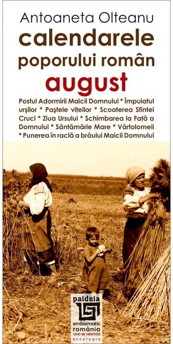 Calendarele poporului roman. August