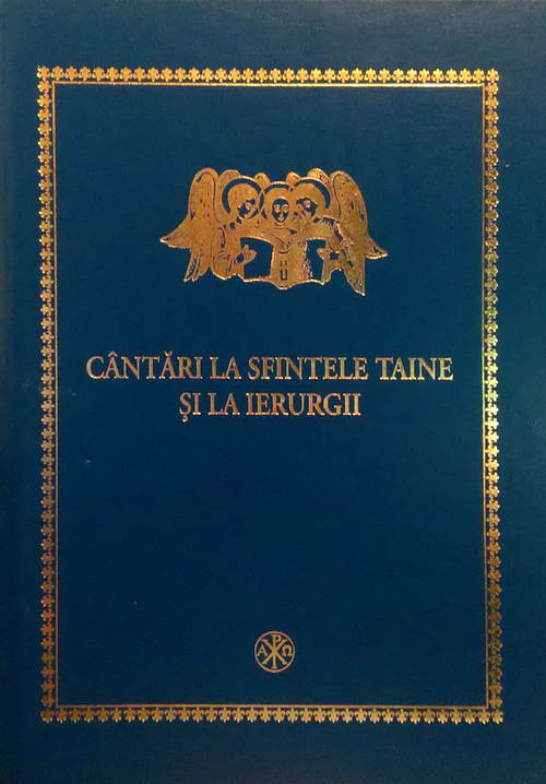 Cantari la Sfintele Taine si la ierurgii, editia 2015