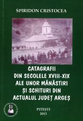 Catagrafii din secolele XVIII-XIX ale unor manastiri si schituri din actualul judel Arges