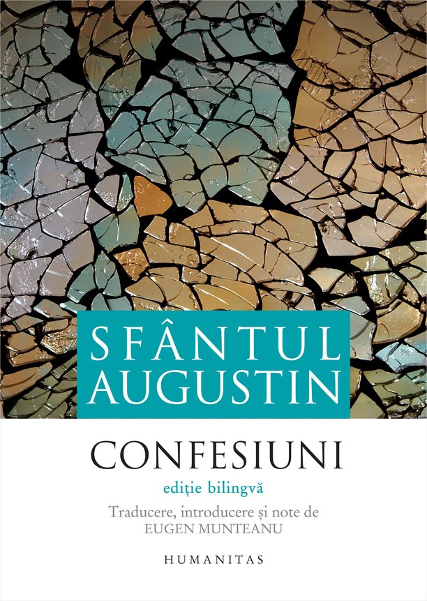 Confesiuni - Sfantul Augustin (editie bilingva)