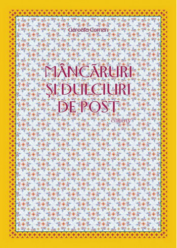 Mancaruri si dulciuri de post de Garoafa Coman