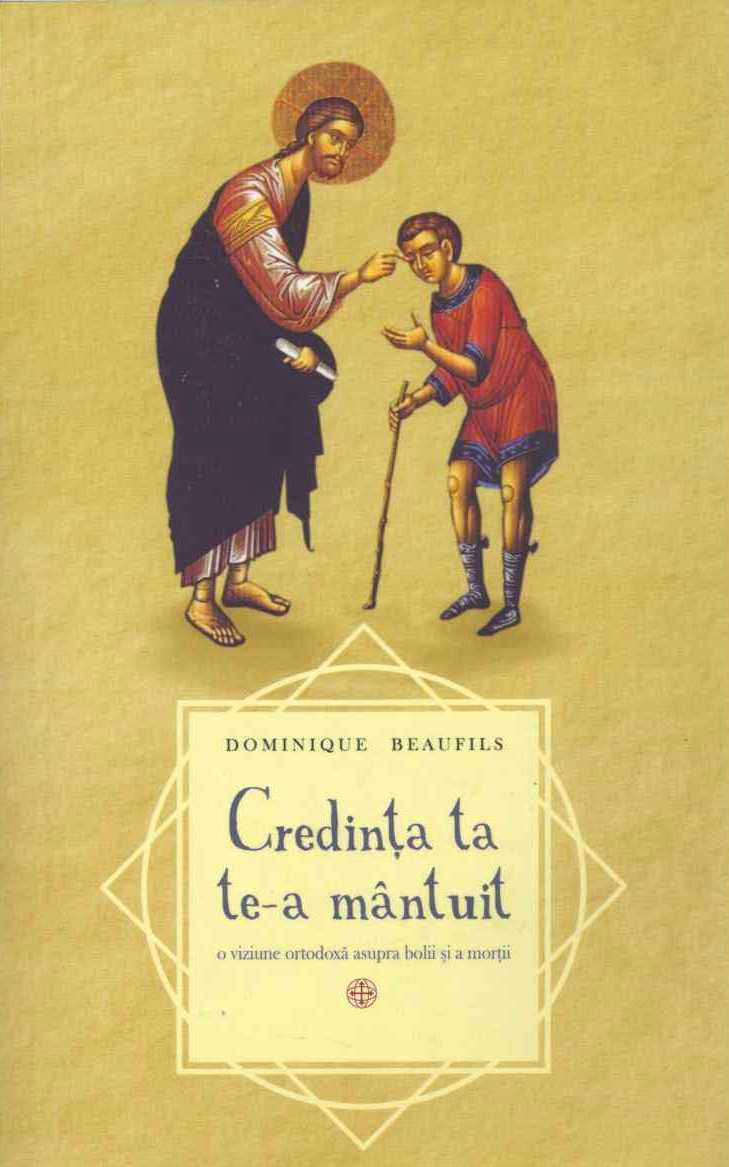 Credinta ta te-a mantuit Credinta ta te-a mantuit