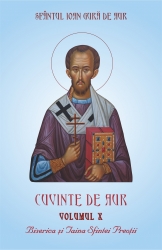 Cuvinte de aur, vol. X. Biserica si Taina Sfintei Preotii