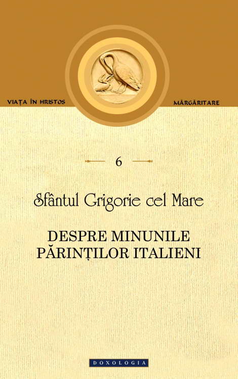 Despre minunile Parintilor italieni, Sf. Grigorie cel Mare
