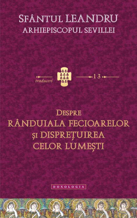Despre randuiala fecioarelor si disprețuirea celor lumesti