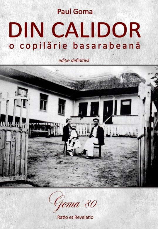 Din Calidor, o copilarie basarabeana - Paul Goma