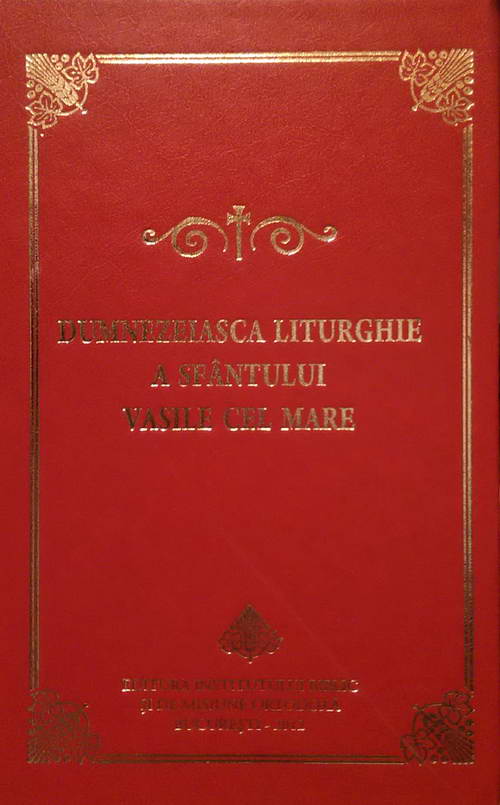 Dumnezeiasca liturghie a Sfantului Vasile cel Mare (pentru preoti)