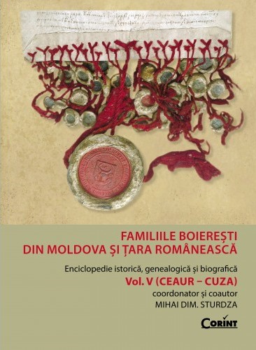 Familiile boieresti din Moldova si Tara Romaneasca vol. V – Enciclopedie istorica, genealogica si biografica, Ceaur – Cuza
