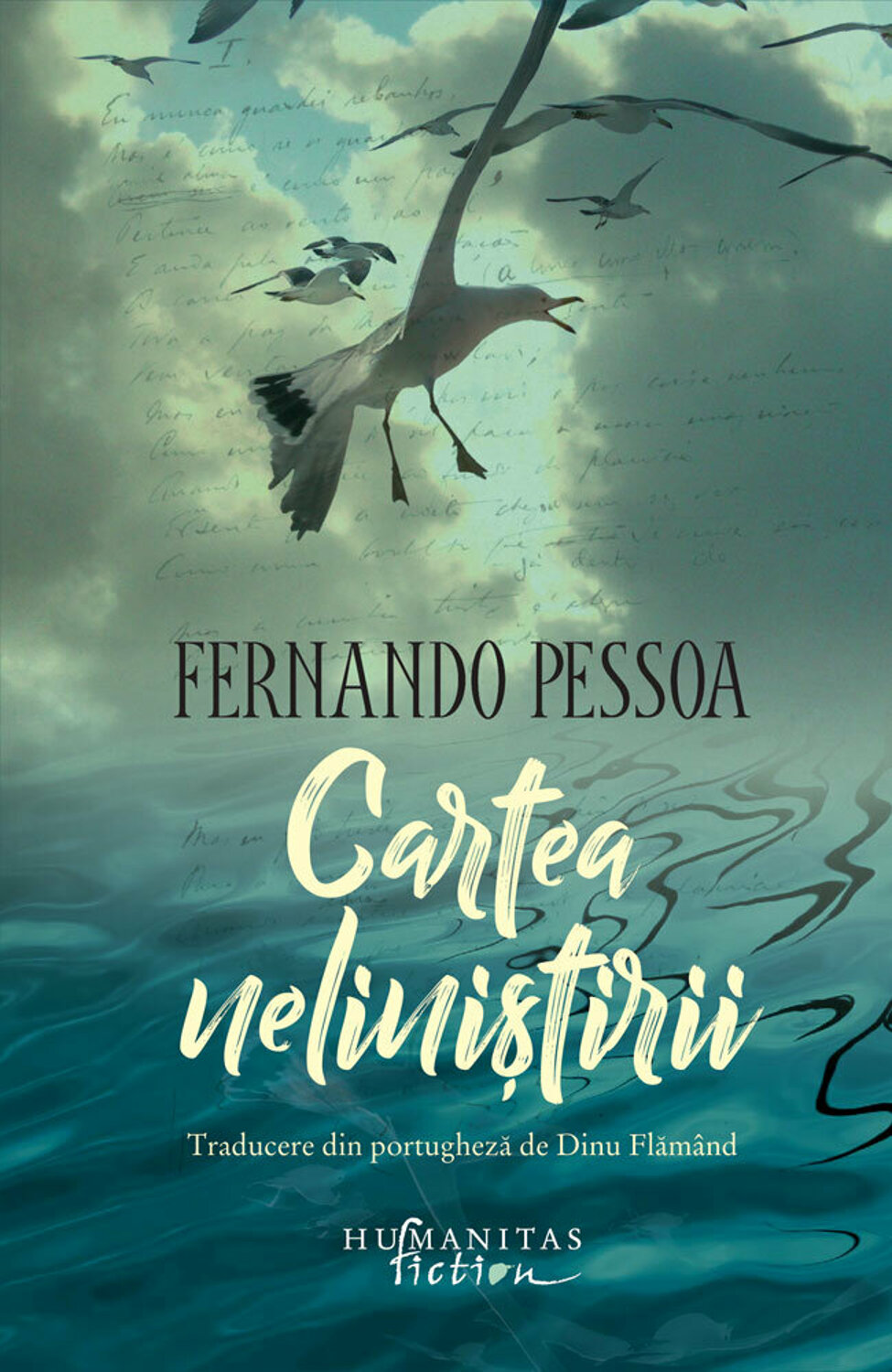Fernando PESSOA | Cartea nelinistirii. Compusa de Bernardo Soares, ajutor de contabil in orasul Lisabona