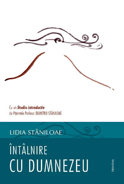 Intalnire cu Dumnezeu - Lidia Staniloae
