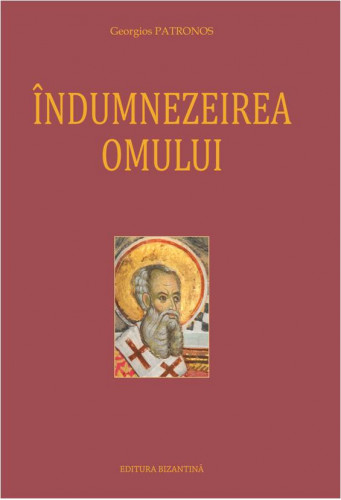 Indumnezeirea omului de Gheorghios Patronos