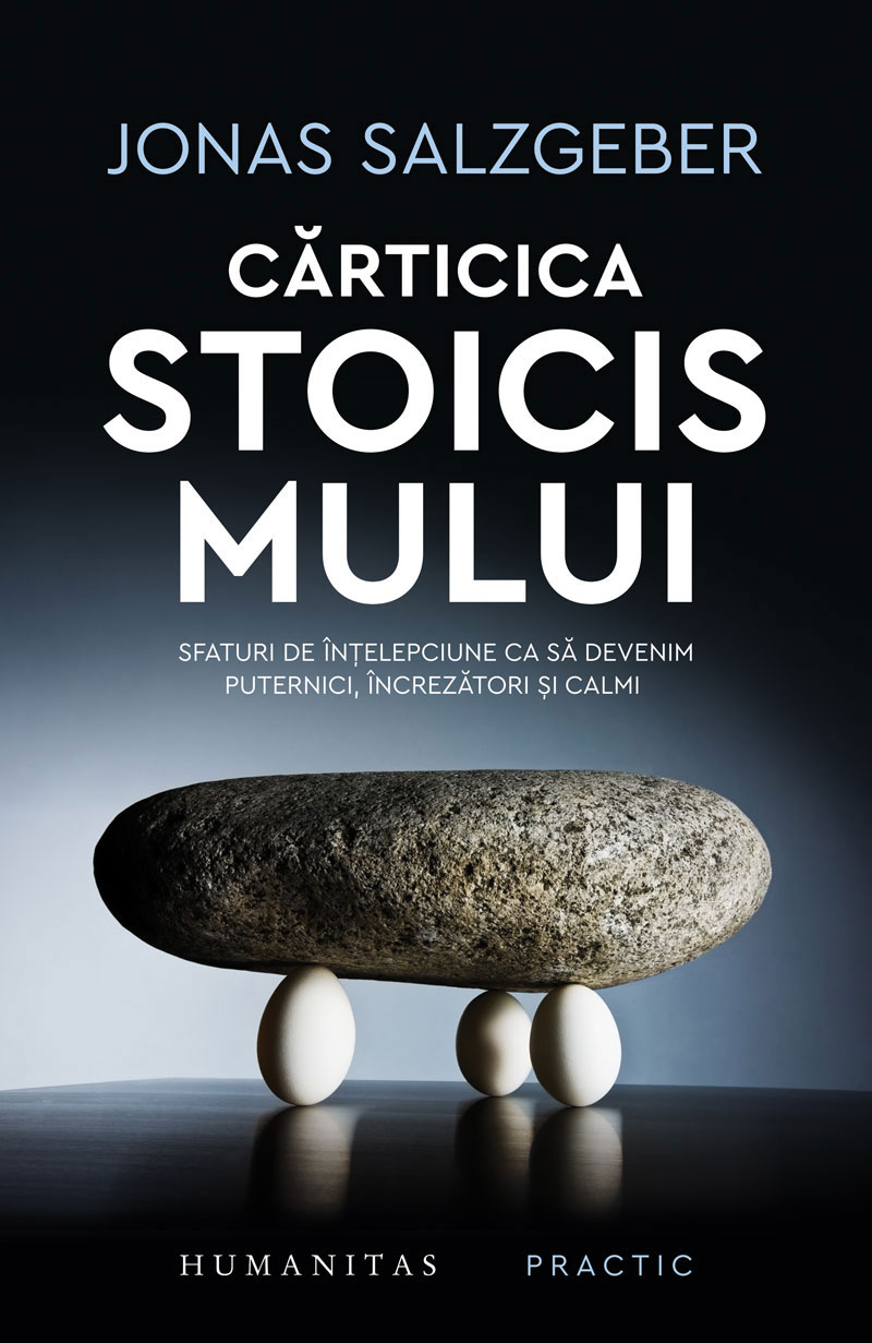 Jonas SALZGEBER - Carticica stoicismului 