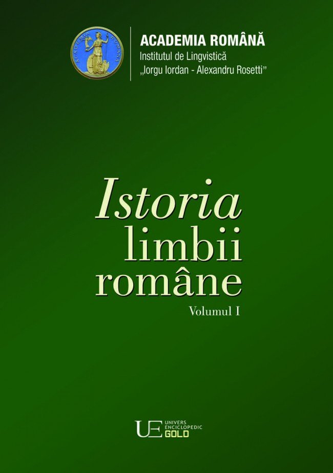 Istoria limbii romane, vol. 1 - Academia Romana