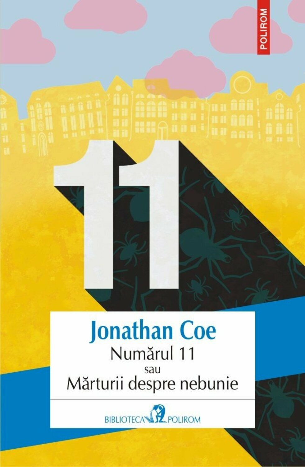 Jonathan COE | Numarul 11 sau Marturii despre nebunie