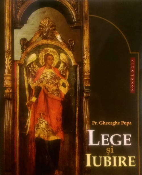 Lege si iubire. Coordonate biblice si hermeneutice pentru teologia morala
