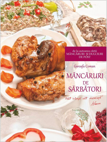 Mancaruri de sarbatori de Garoafa Coman
