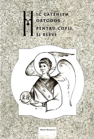 Mic catehism ortodox pentru copii si elevi