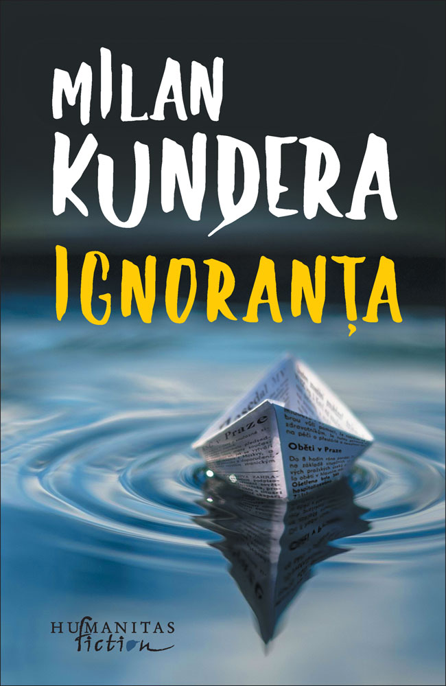 Milan KUNDERA | Ignoranta