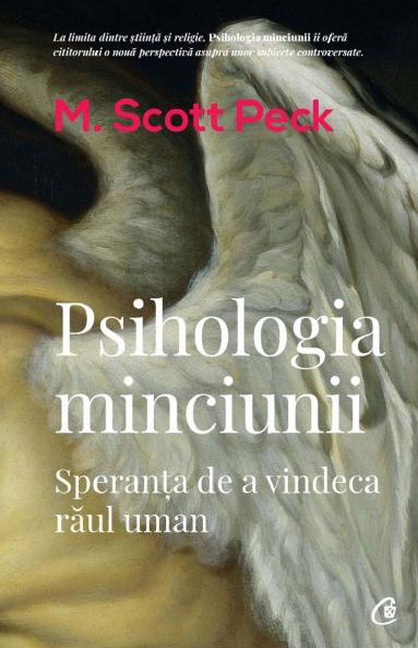 M. Scott PECK- Psihologia minciunii