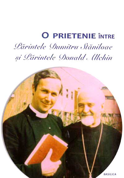 O prietenie intre Parintele Dumitru Staniloae si Parintele Donald Allchin