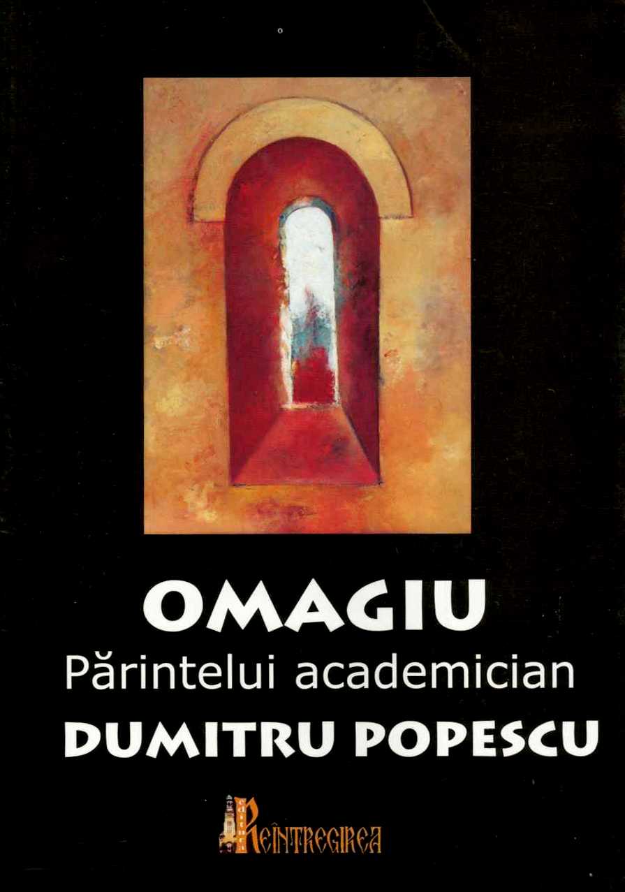 Omagiu Parintelui Academician Dumitru Popescu